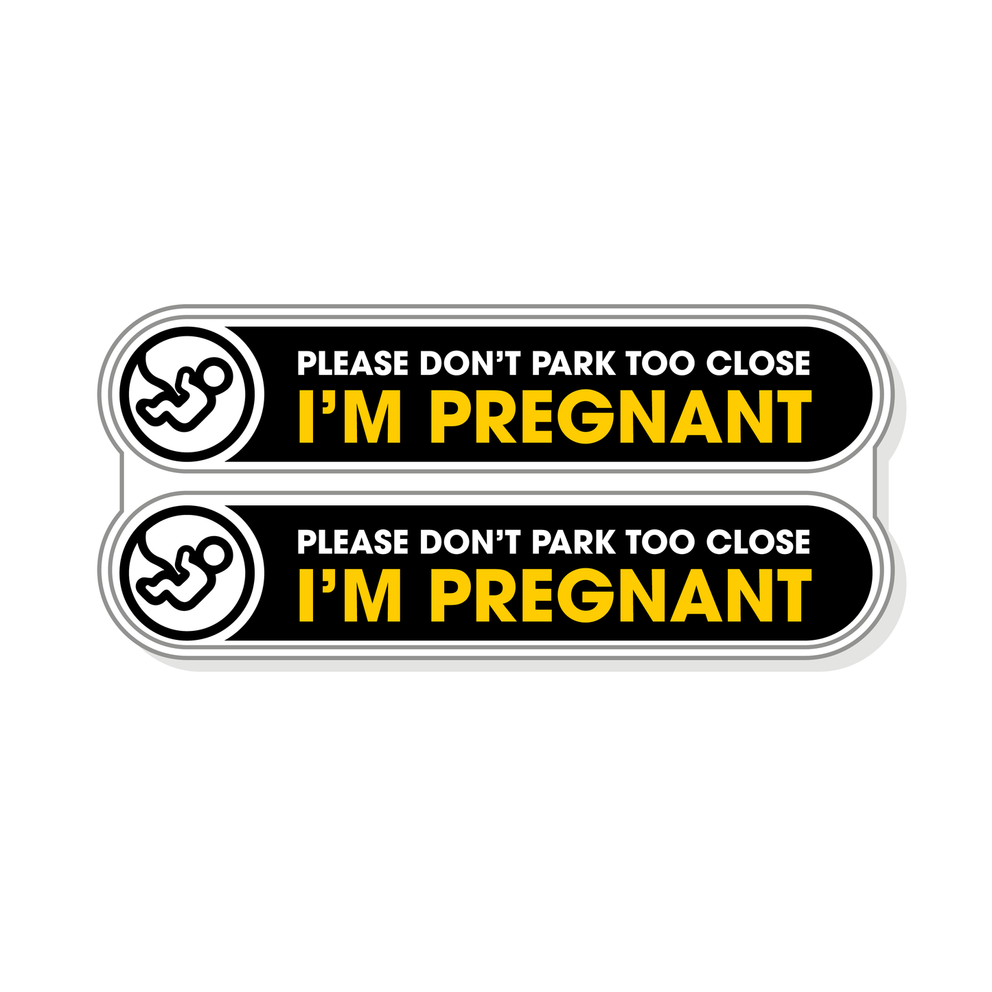 Please Don't Park too Close I'm Pregnant Stickers