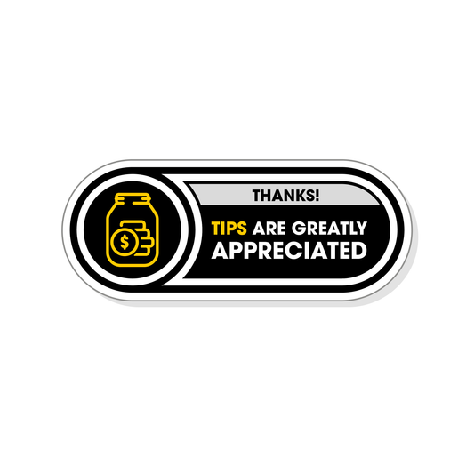 Tips are Greatly Appreciated Sticker for Tip Jar